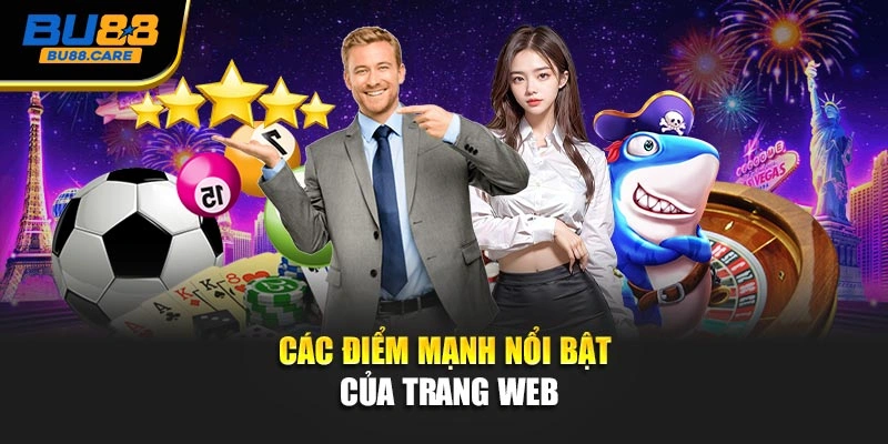 Các điểm mạnh nổi bật của trang web