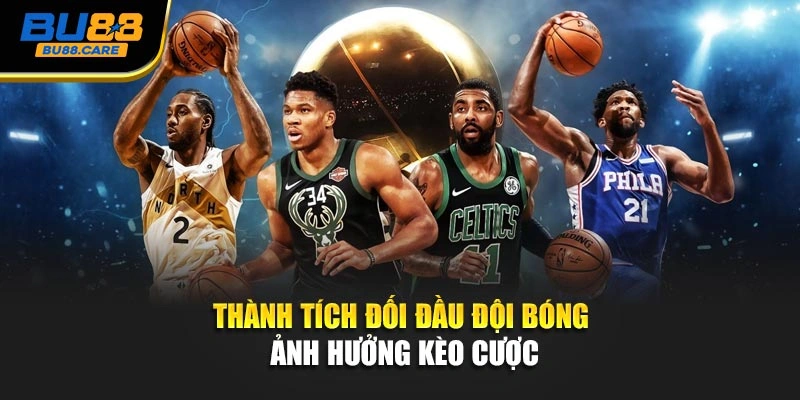 Thành tích đối đầu đội bóng ảnh hưởng kèo cược